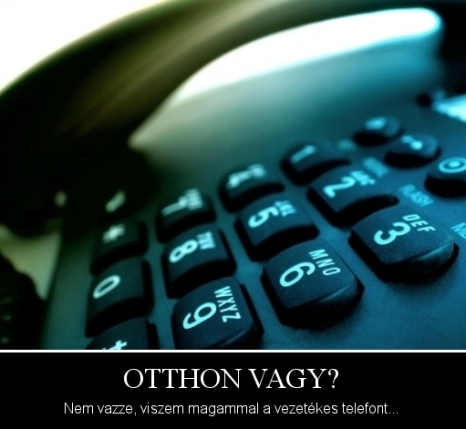 Otthon vagy ?