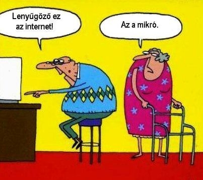 Az öregkor szépségei :P