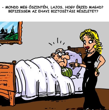 Már temetné az öreget . . .