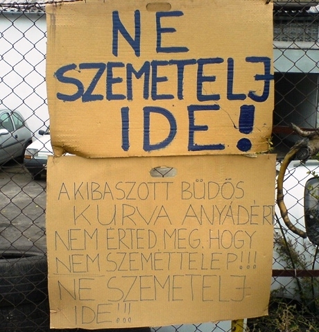 Ügyeljen ön is környezete tisztaságára