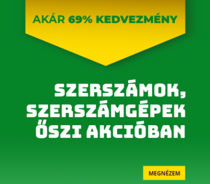 Szerszámok őszi kiárusításban: akár 69% kedvezménnyel