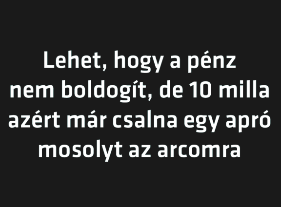 Egy picikét biztos :P