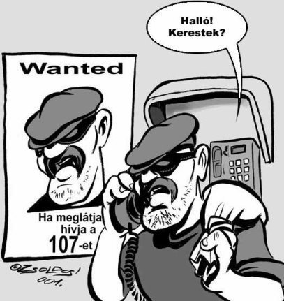 Ha meglátja, hívja a 107-et!