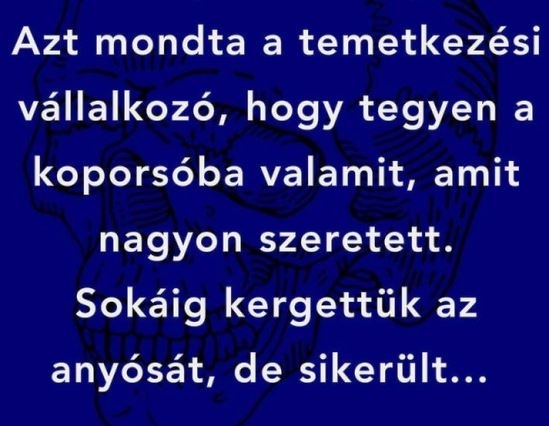 Tegnap áthívott a szomszéd, mert elhunyt a felesége