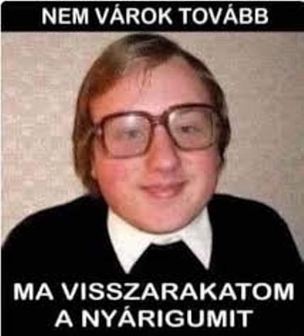 Csak mondom, hogy csütörtökön már bánni fogod