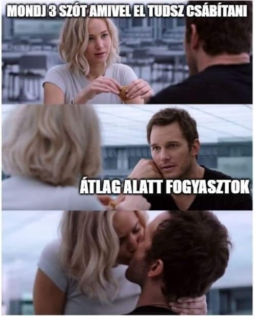 Csajozás 2022 júliusában