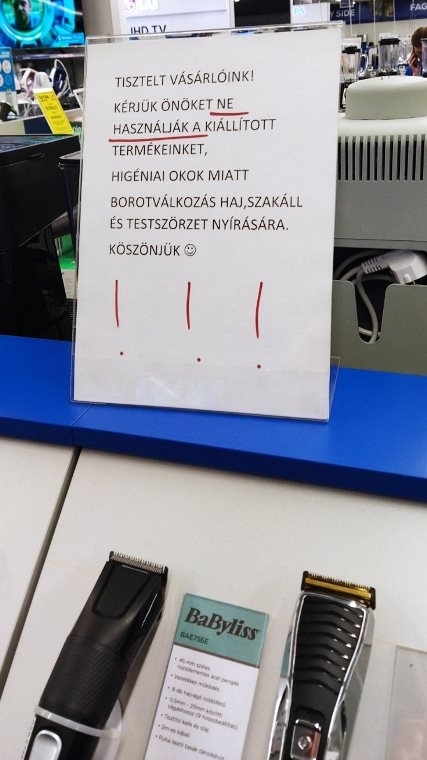 NE használják a kiállított termékeket!