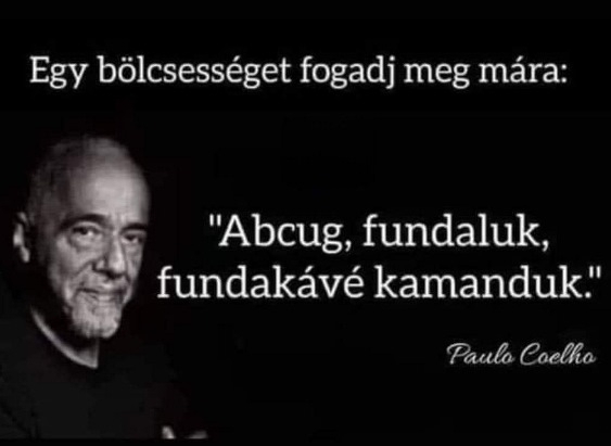 Egy nagy mondás Hétfőre