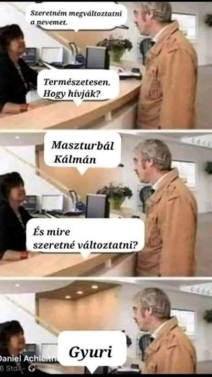 Hősünk új nevet szeretne 🙂