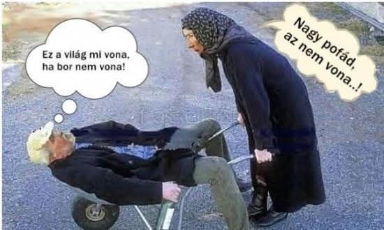 Pista bácsit viszi haza a kocsmából a felesége